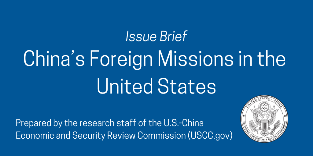China’s Foreign Missions in the United States | U.S.- CHINA | ECONOMIC ...