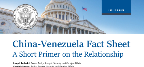 China-Venezuela Fact Sheet: A Short Primer on the Relationship